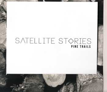 CD Satellite Stories: Pine Trails