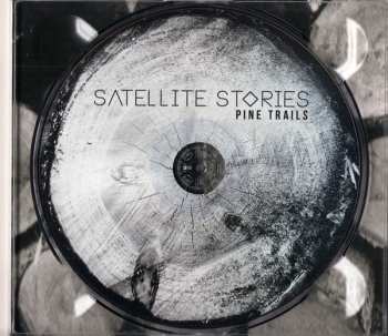 CD Satellite Stories: Pine Trails