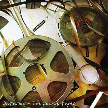 CD Saturnia: The Seance Tapes