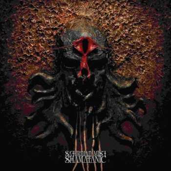 Album Saturnian Mist: Shamatanic