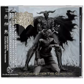 Savage Death: Crucified After The Genocide