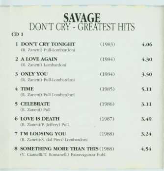 2CD Savage: Don't Cry - Greatest Hits