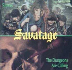 Album Savatage: Sirens / The Dungeons Are Calling