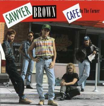 CD Sawyer Brown: Cafe On The Corner
