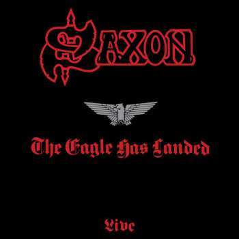 LP Saxon: The Eagle Has Landed (Live)