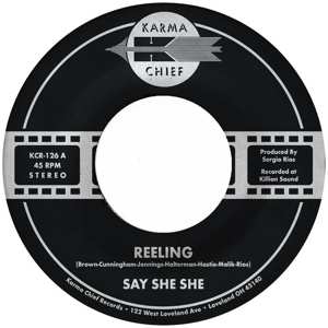 SP Say She She: Reeling / Don't You Dare Stop LTD | CLR
