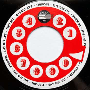 SP Say She She: Trouble / In My Head