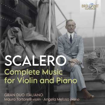 3CD Rosario Scalero: Complete Music For Violin And Piano