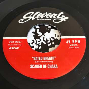 SP Scared Of Chaka: Bated Breath / Nobody
