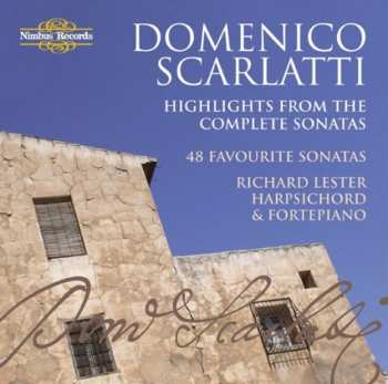 Album Scarlatti / Lester: Highlights From The Complete Sonatas