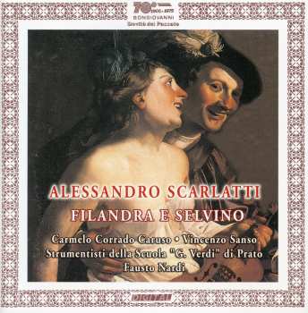 Album Scarlatti / Zipoli / Sanso / Nardi: Filandra E Selvino