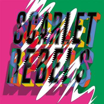 LP Scarlet Rebels: Where The Colours Meet