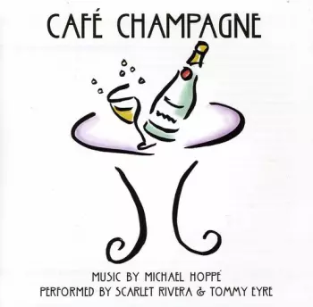 Scarlet Rivera: Café Champagne