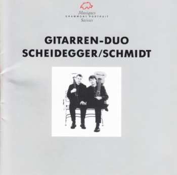 Album Scheidegger / Schmidt: Zeitgenoessische Gitarren