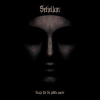 Album Scheitan: Songs For The Gothic People