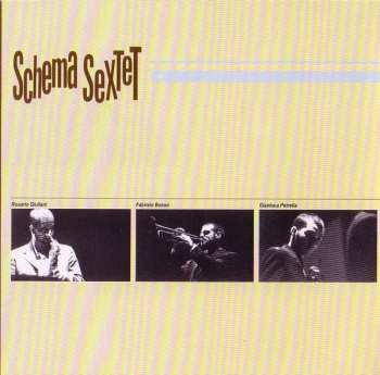 CD Schema Sextet: Look Out (Tribute To Basso / Valdambrini)