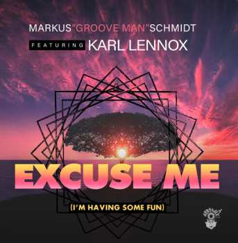 Album Schmidt, Markus / Lennox, Karl: Excuse Me