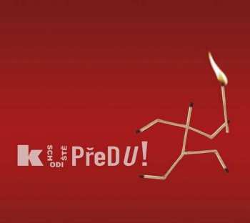 Album Schodiště: Kupředu!