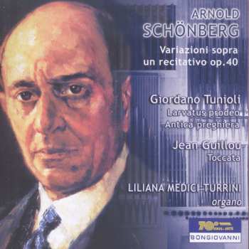 Album Schoenberg / Medici Turrini,liliana: Variazioni Sopra Un Recitativo Op 40