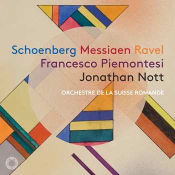 Album Arnold Schoenberg: Schoenberg Messiaen Ravel