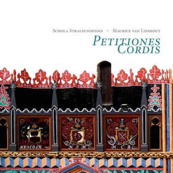 CD Schola Stralsundensis: Petitiones Cordis
