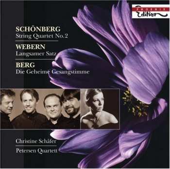 CD Arnold Schoenberg: Streichquartett Nr. 2 / Langsamer Satz / Die Geheime Gesangstimme