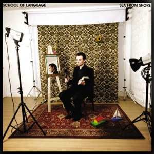 Album School Of Language: Sea From Shore