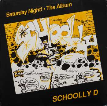 Album Schoolly D: Saturday Night! - The Album