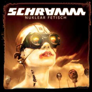 Album Schramm: Nuklear Fetisch