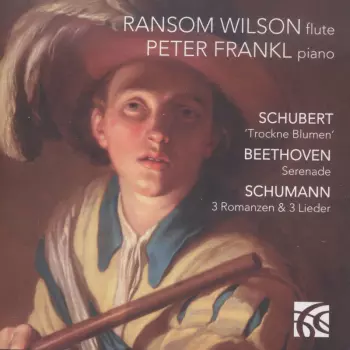Schubert: Trockne Blume; Beethoven: Serenade; Schumann: 3 Romanzen; 3 Lieder