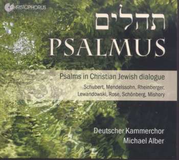Album Schubert / Deutscher Kammerchor / Alber: Psalmus