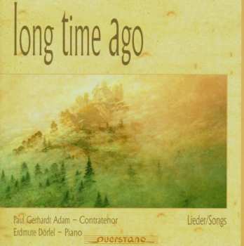 Album Schubert / Mendelssohn / Dorfel / Adam: Long Time Ago