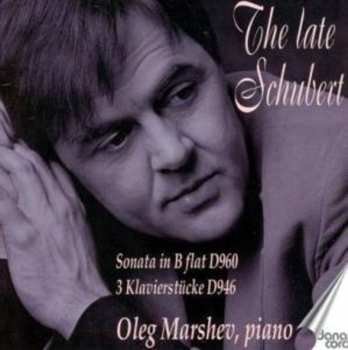 Album Franz Schubert: The Late Schubert 