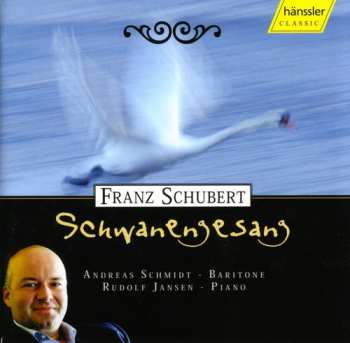 Album Schubert / Schmidt / Jansen: Schwanengesang