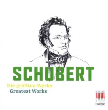 Album Schubert / Schreier / Lorenz / Skd / Boskovsky: Greatest Works
