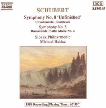 Album Franz Schubert: Symphony No. 8 'Unfinished' / Symphony No. 5 / Rosamunde: Ballet Music No. 2