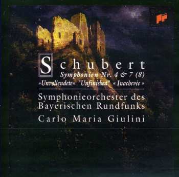 Album Franz Schubert: Symphonien Nr. 4 & 7 (8) "Unvollendete" = "Unfinished" = "Inachevée"