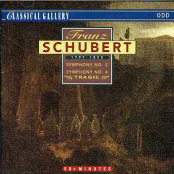 Album Franz Schubert: Symphonies 2 & 4 "Tragic"