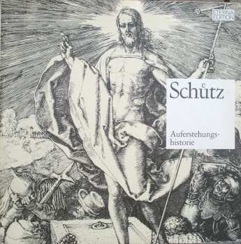 LP Heinrich Schütz: Auferstehungshistorie SWV 50