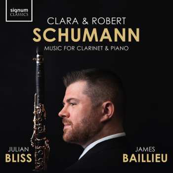 Album Schumann / Baillieu / Bliss: Music For Clarinet