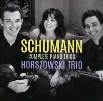Album Robert Schumann: Complete Piano Trios