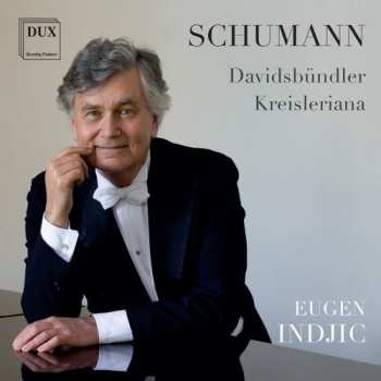 Album Schumann / Indjic,eugen: Davidsbundlertanze Op.6