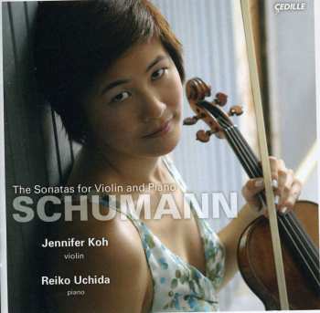 Album Robert Schumann: The Sonatas For Violin And Piano 