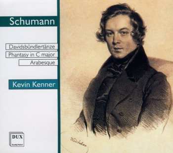 Album Robert Schumann: Davidsbündlertänza. Phantasy In C Major. Arabeque