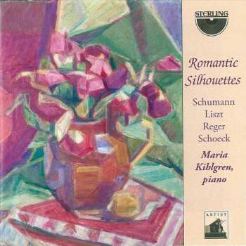 Album Robert Schumann: Romantic Silhouettes
