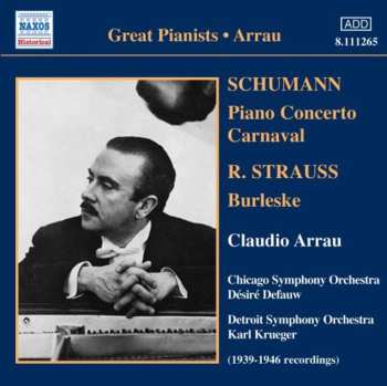 Album Robert Schumann: Piano Concerto / Carnaval / Burleske (1939-1946 Recordings)