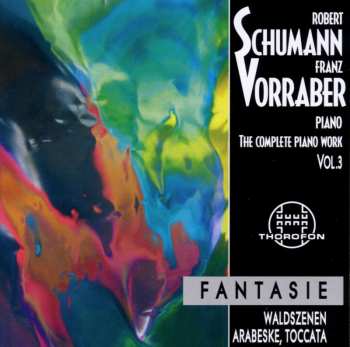 Album Schumann / Vorraber,franz: Complete Piano Works 3