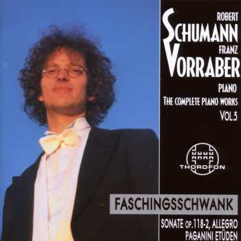 Album Schumann / Vorraber,franz: Complete Piano Works 5