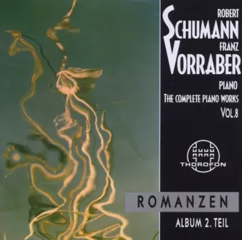 Schumann / Vorraber,franz: Complete Piano Works 8