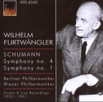 Album Robert Schumann: Symphony No. 4 / Symphony No. 1 (Studio & Live Recordings 1953 − 1951)